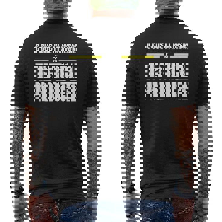 Awesome Theatrical Producer Men's T-shirt Back Print