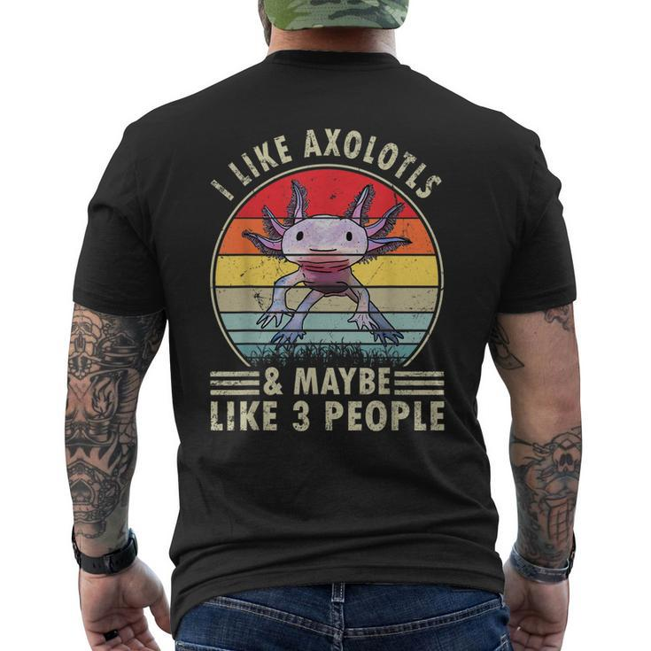 I Like Axolotls And Maybe Like 3 People Retro 90S Axolotl Men's Back Print T-shirt