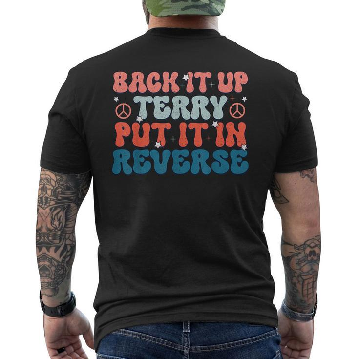 Back Up Terry Put It In Reverse Groovy Vintage 4Th Of July  Men's Crewneck Short Sleeve Back Print T-shirt