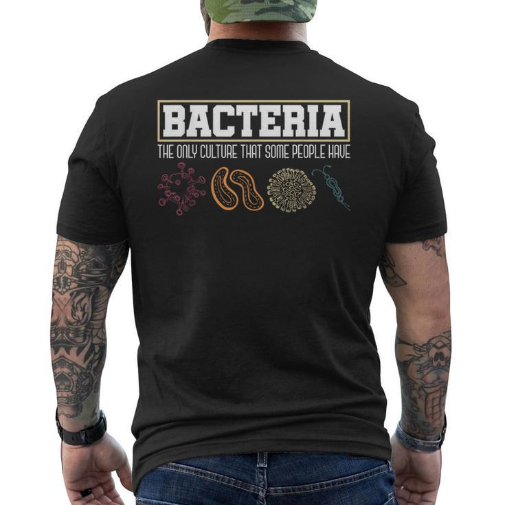 Bacteria The Only Culture That Some People Have Biology  Mens Back Print T-shirt