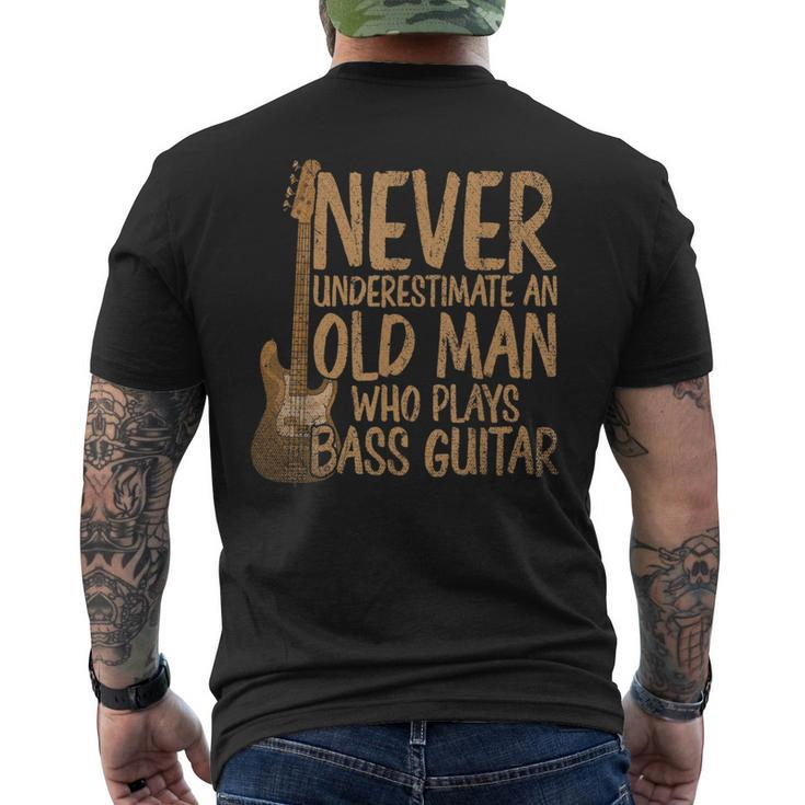 Never Underestimate An Old Man With A Bass For Men Mens Back Print T-shirt