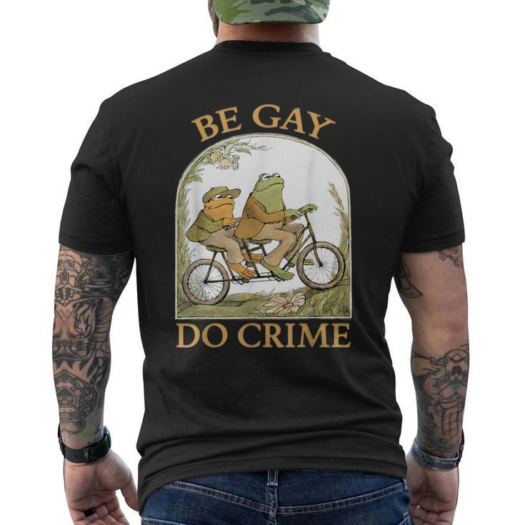 Be Gay Do Crime Frog And The Toad For Lgbtq Pride  Mens Back Print T-shirt
