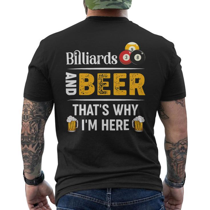 Beer Billiards And Beer Thats Why Im Here Pool Player Mens Back Print T-shirt