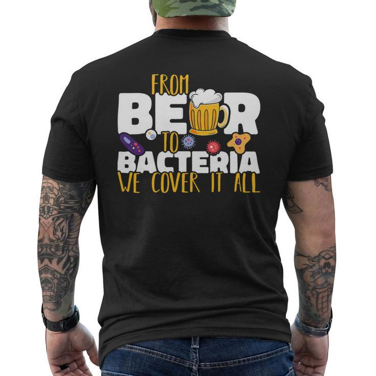 Beer From Beer To Bacteria We Cover It All Microbiology Science Mens Back Print T-shirt