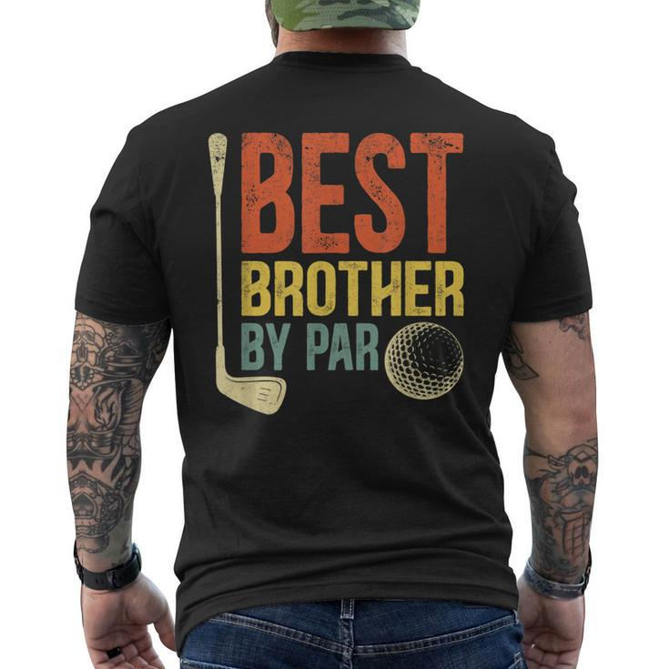 Best Brother By Par Fathers Day Golf Grandpa Men's Back Print T-shirt