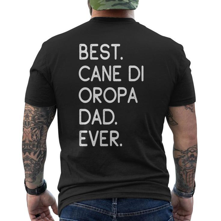 Best Cane Di Oropa Dad Ever Cane Pastore Di Oropa Men's T-shirt Back Print