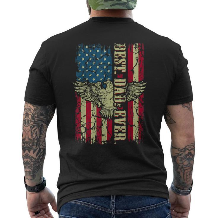 Best Dad Ever Flag Patriotic Eagle Funny For Dad Father  Mens Back Print T-shirt