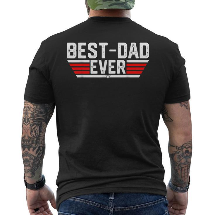 Best Dad Ever Funny Gifts For Dad Mens Back Print T-shirt