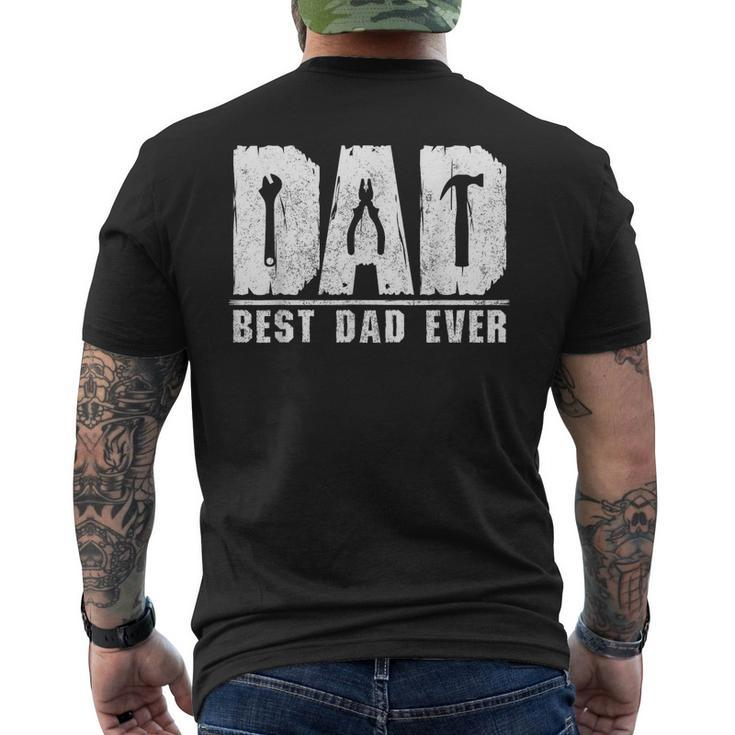 Best Dad Ever Handyman Mechanic Fathers Day Repairman Fixers Gift For Mens Mens Back Print T-shirt
