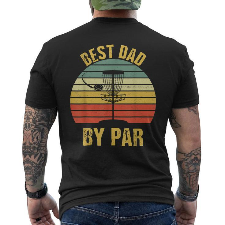 Best Dad By Par Disc Golf For Men Fathers Day Men's Back Print T-shirt