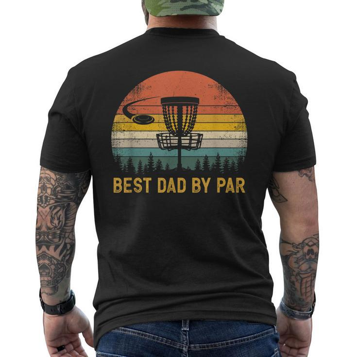 Best Dad By Par Disc Golf Dad Fathers Day Men's Back Print T-shirt