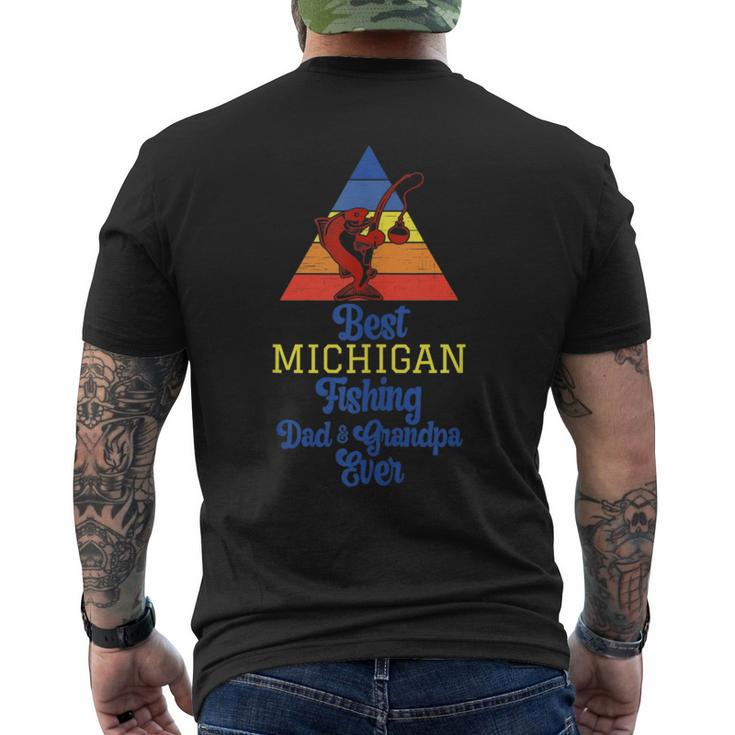 Best Michigan Fishing Dad And Grandpa Ever Dad Loves Fishing  Mens Back Print T-shirt