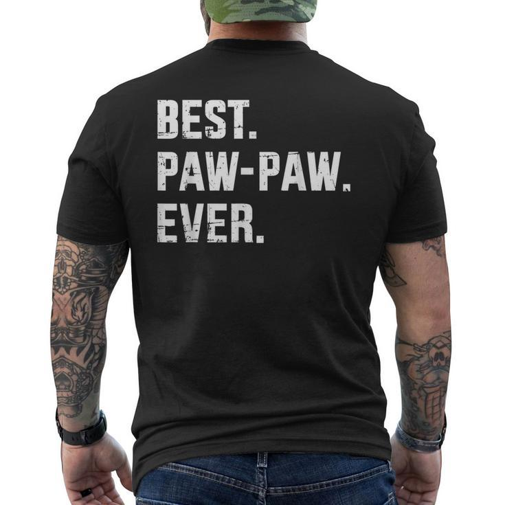 Best Paw Paw Ever For Grandpa Or Dad Fathers Day  Mens Back Print T-shirt