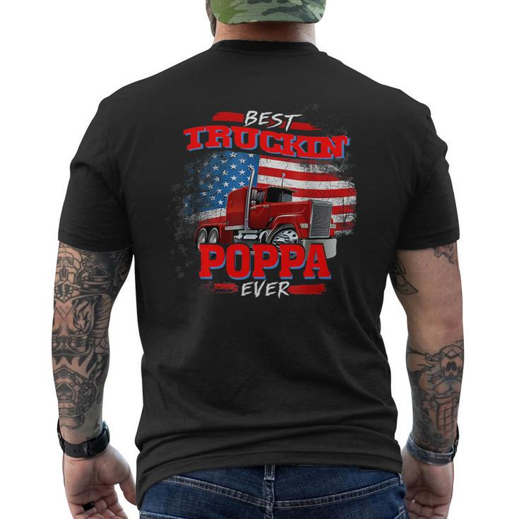 Best Trucking Poppa Ever Truck Driver Fathers Day Gift  Mens Back Print T-shirt