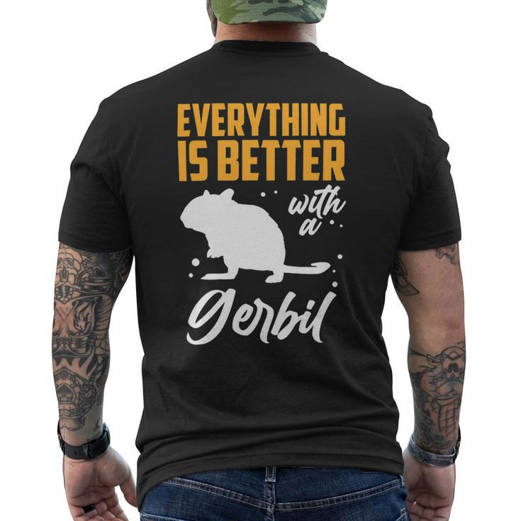 Better With A Gerbil Desert Rat Rodent Gerbil Mens Back Print T-shirt