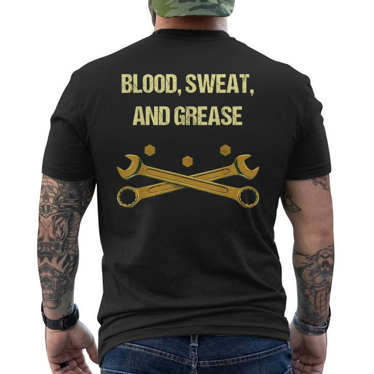 Blood Sweat And Grease Funny Mechanic Humor Car Repair Memes  Mens Back Print T-shirt