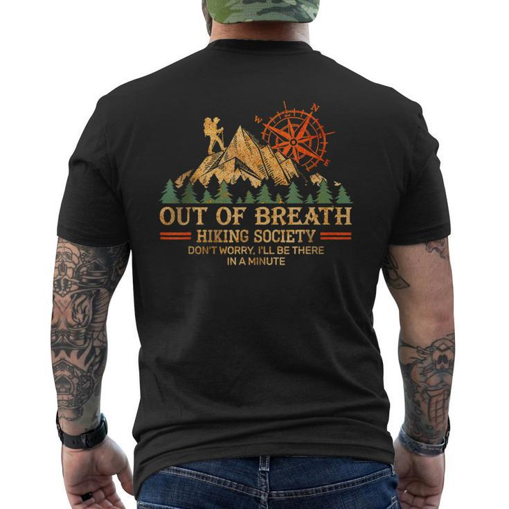 Out Of Breath Hiking Society Dont Worry Hiking Moutains  Mens Back Print T-shirt