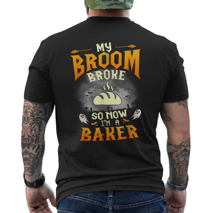 My Broom Broke So Now Im A Baker Halloween Costume Men's Back Print T-shirt
