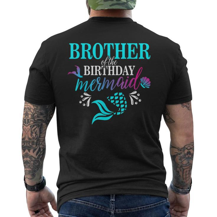 Brother Of The Birthday Mermaid Matching Family  Mens Back Print T-shirt