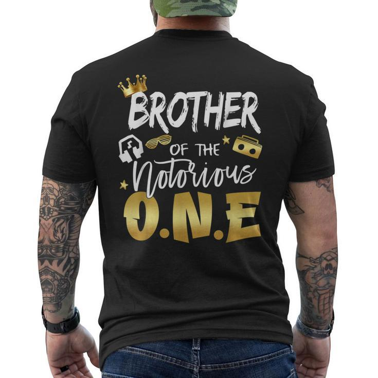 Brother Of The Notorious One 1St Birthday School Hip Hop  Mens Back Print T-shirt