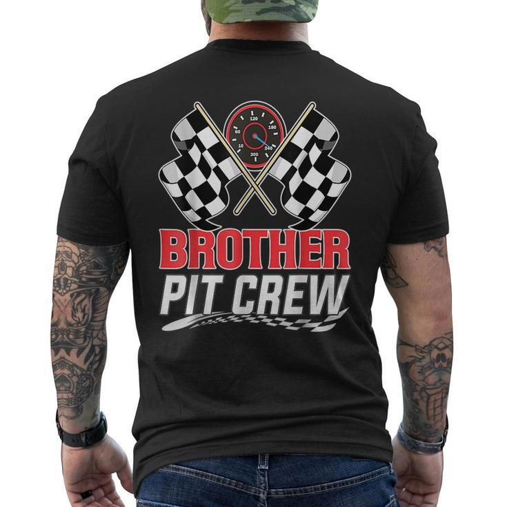 Brother Pit Crew Race Car Birthday Party Racing Family Funny Gifts For Brothers Mens Back Print T-shirt