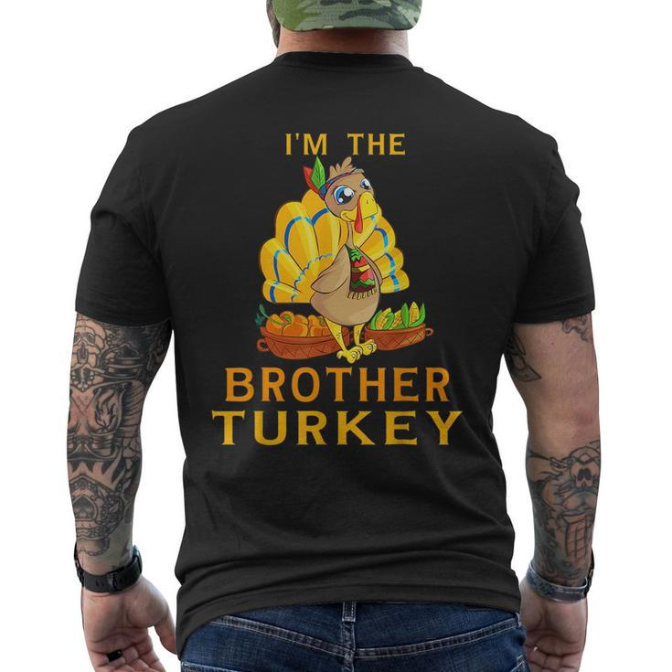 Brother Turkey Matching Family Group Thanksgiving Party Pj Funny Gifts For Brothers Mens Back Print T-shirt