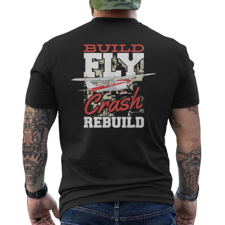 Build Fly Crash Rebuild Rc Pilot Model Aircraft Pilot Men's T-shirt Back Print