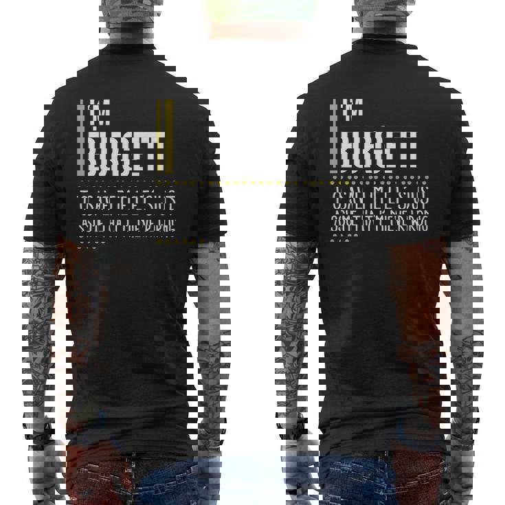 Burgett Name Gift Im Burgett Im Never Wrong Mens Back Print T-shirt