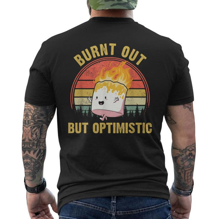 Burnt Out But Optimistic Cute Marshmallow For Camping  Camping Funny Gifts Mens Back Print T-shirt