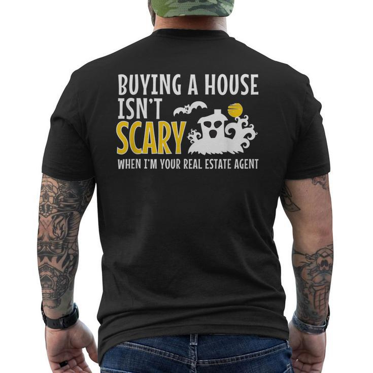 Buying A House Isnt Scary Real Estate Agent Halloween  Mens Back Print T-shirt