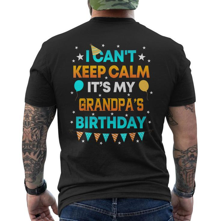 I Can't Keep Calm It's My Grandpa Birthday Party Men's T-shirt Back Print