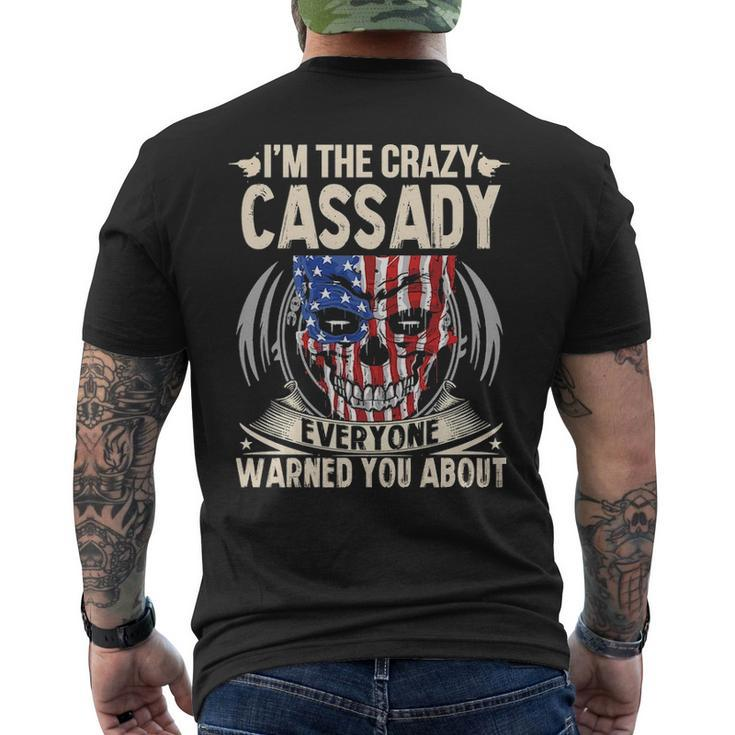 Cassady Name Gift Im The Crazy Cassady Mens Back Print T-shirt