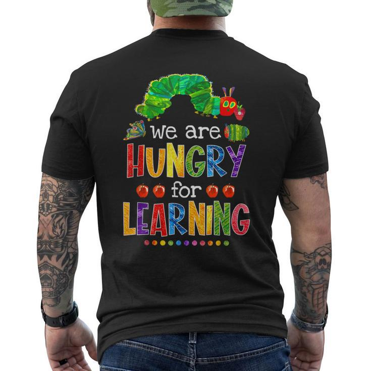 Caterpillar We Are Hungry For Learning Back To School Men's T-shirt Back Print
