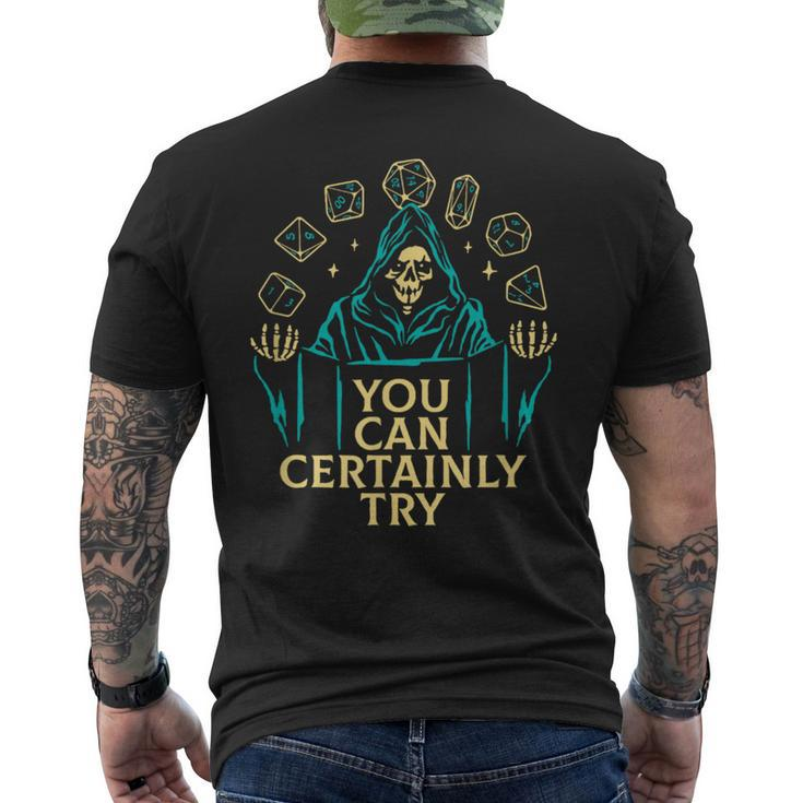 You Can Certainly Try Death Video Game Gamer Men's T-shirt Back Print