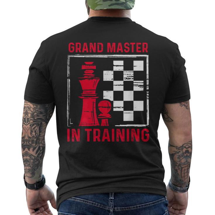 Chess Grand Master In Training Checkmate Board Game Lovers Men's T-shirt Back Print