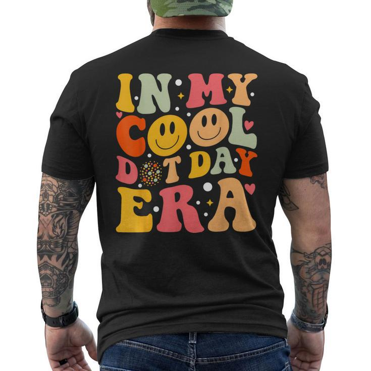 In My Cool Dot Day Era International Polka Dot Day 2023 Men's T-shirt Back Print