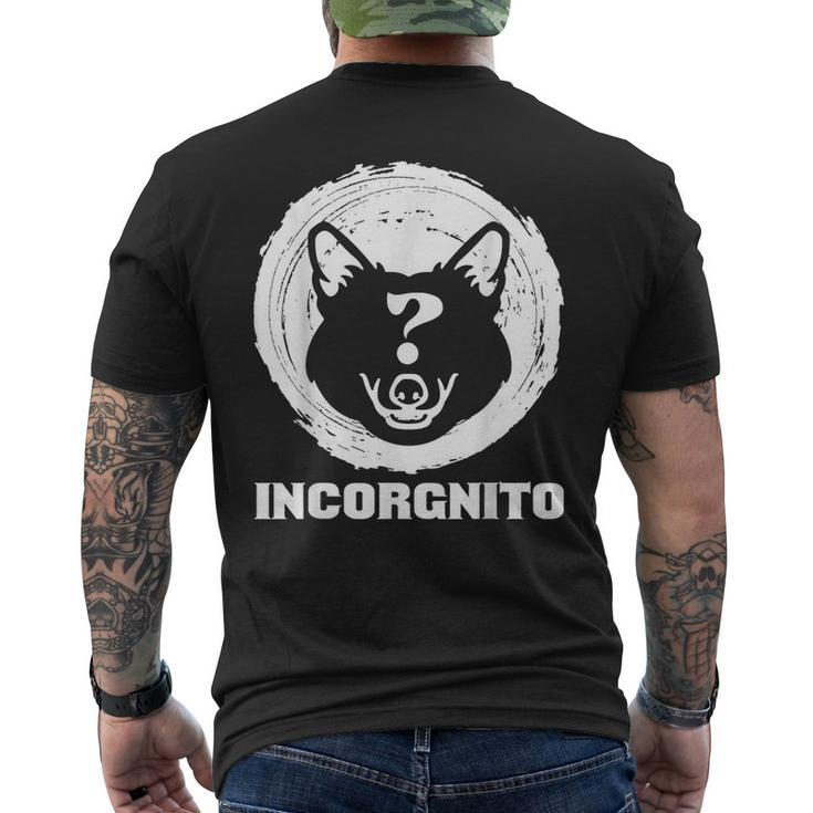 Corgi Lover Incorgnito Funny Dog Pun Gift  Mens Back Print T-shirt