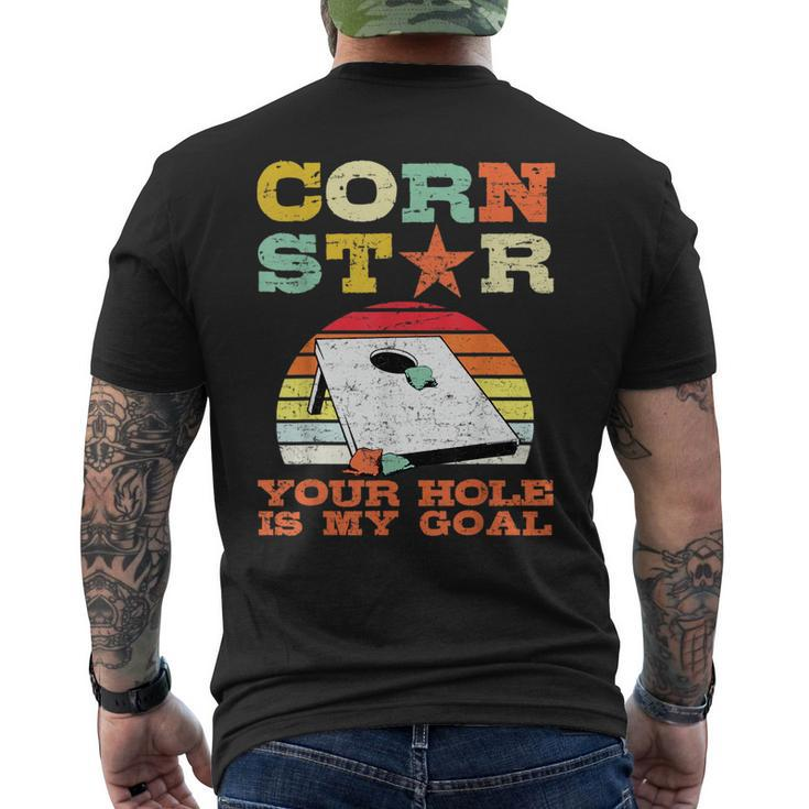 Corn Star Your Hole Is My Goal Vintage Cornhole Player Men's Back Print T-shirt
