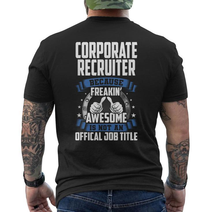 Corporate Recruiter Is Not Official Job Title Men's T-shirt Back Print