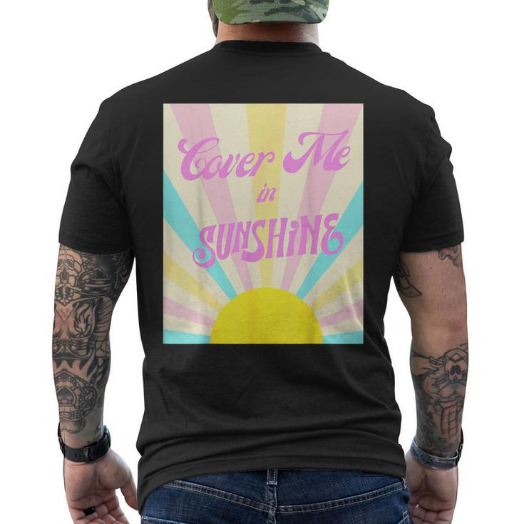 Cover Me In Sunshine Men's T-shirt Back Print