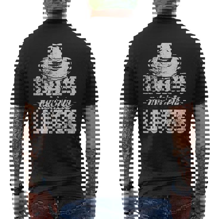 Cowboys Make Better Lovers Cowgirl Western Southern Grunge Mens Back Print T-shirt