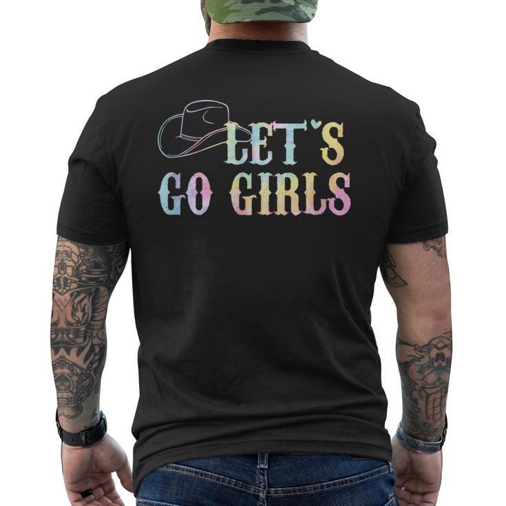 Cowgirls Bride Nashville Bachelorette Lets Go Girls Tie Dye  Mens Back Print T-shirt