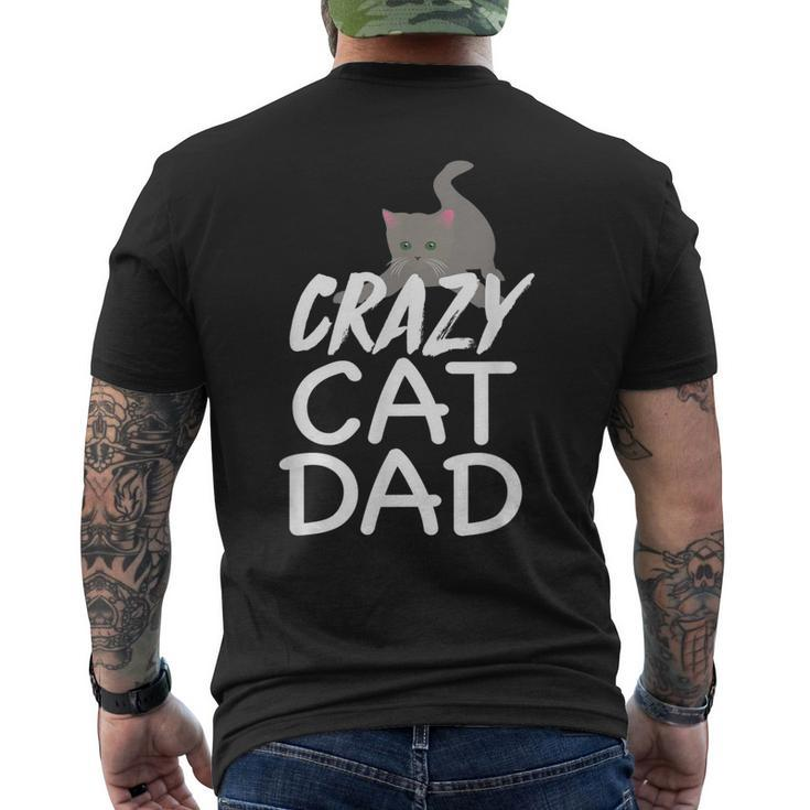 Crazy Cat Dad Fathers Day Kitten Dads Men's Back Print T-shirt