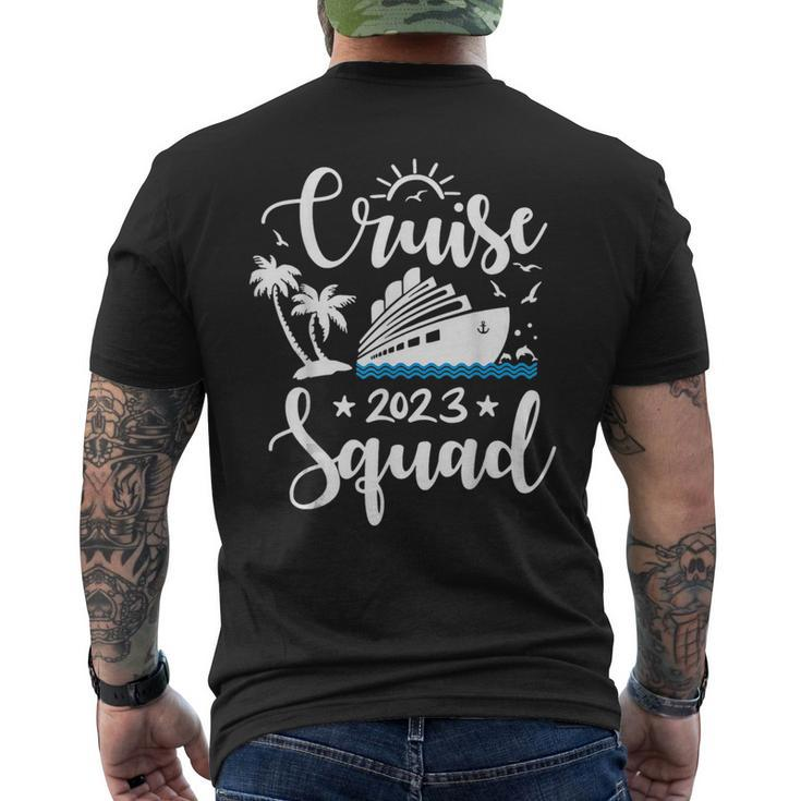 Cruise Squad 2023 Summer Vacation Family Friend Travel Group Cruise Funny Gifts Mens Back Print T-shirt