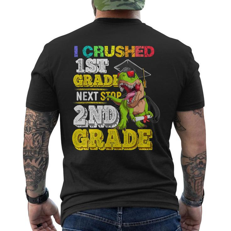 I Crushed 1St Grade Next Stop 2Nd Grade Dinosaur Graduation Men's Back Print T-shirt