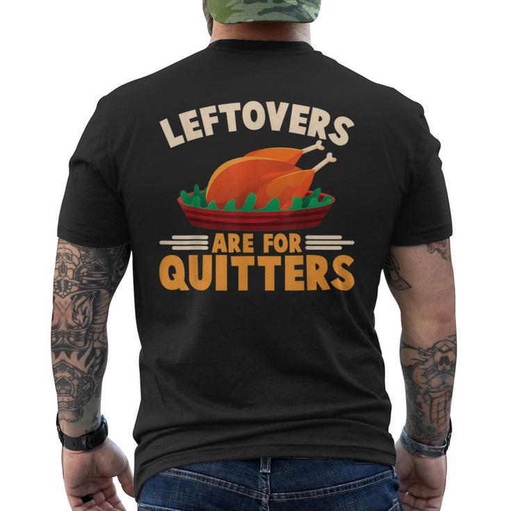 Cute Turkey Happy Thanksgiving Day Leftover Are For Quitters Men's T-shirt Back Print