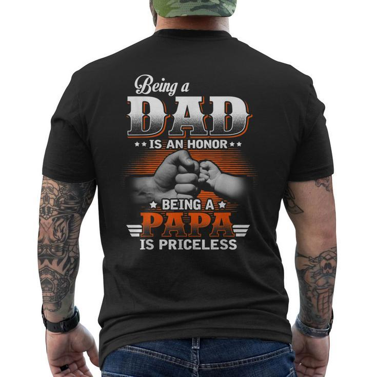 Being A Dad Is An Honor Being A Papa Is Priceless Men's Back Print T-shirt