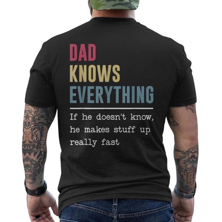 Dad Knows Everything  Funny Fathers Day  Mens Back Print T-shirt