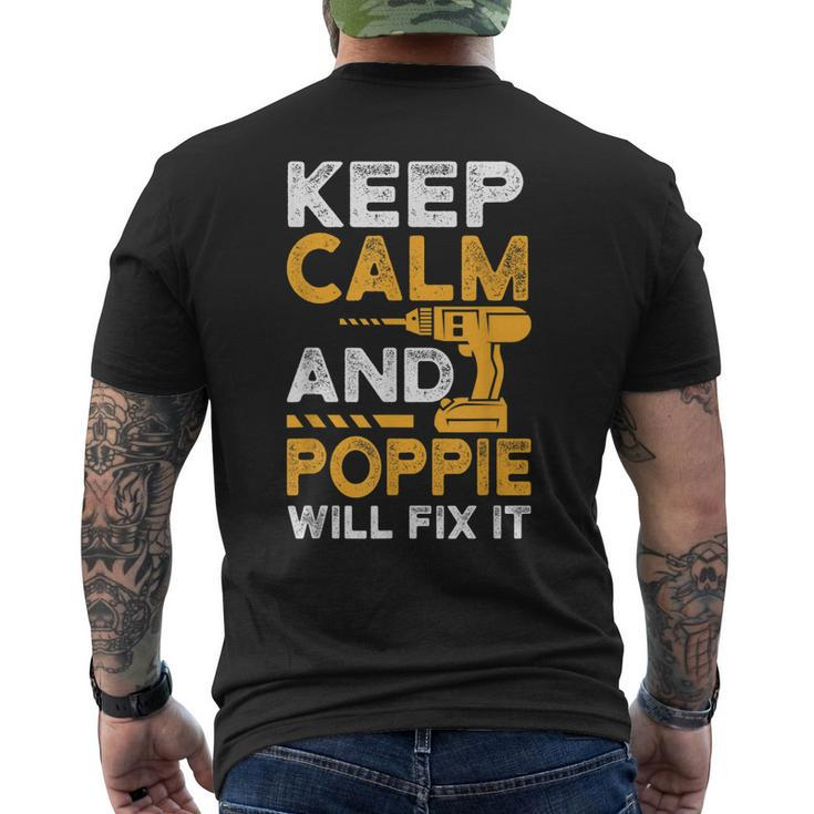 Dad Papa Father Keep Calm And Poppie Will Fix It Men's Back Print T-shirt