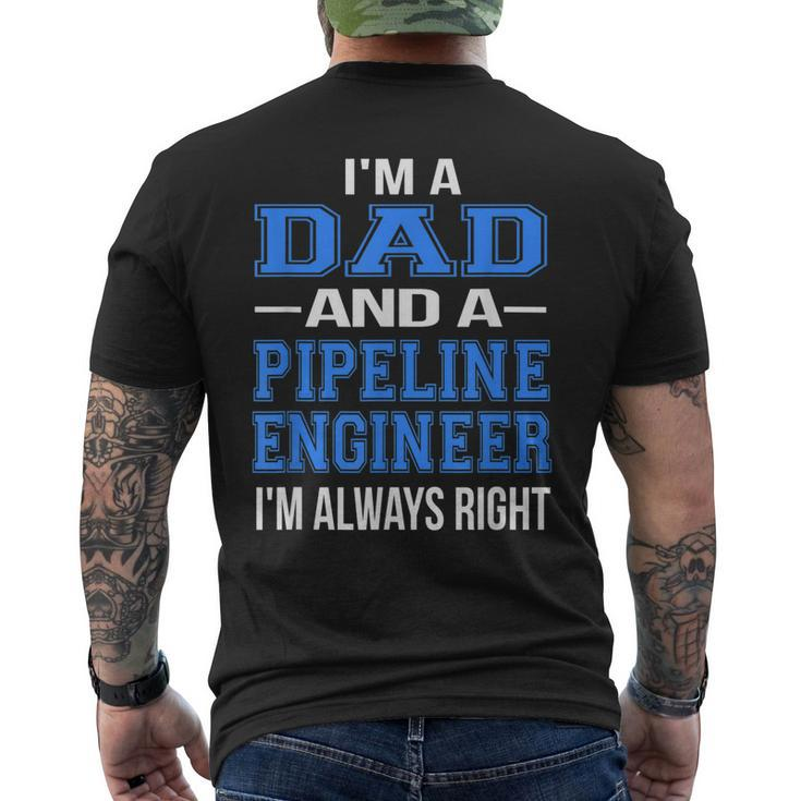 Dad Pipeline Engineer For Cool Father Men's Back Print T-shirt
